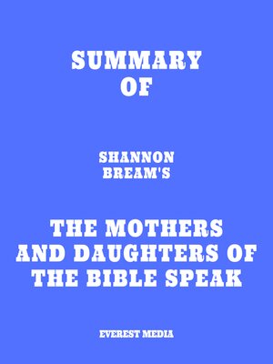 cover image of Summary of Shannon Bream's the Mothers and Daughters of the Bible Speak